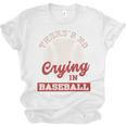 Baseball Game Day There Is No Crying In Baseball Unisex Jersey T-Shirt Baseball Game Day There Is No Crying In Baseball Unisex Jersey T-Shirt