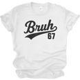 Bruh Baseball Style Number 67 Sports Bro Slang Meme Brother Unisex Jersey T-Shirt Bruh Baseball Style Number 67 Sports Bro Slang Meme Brother Unisex Jersey T-Shirt