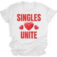 Singles Unite Valentines Day Humor For Singles Raglan Baseball Tee Unisex Jersey T-Shirt Singles Unite Valentines Day Humor For Singles Raglan Baseball Tee Unisex Jersey T-Shirt