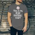 Bear Baseball Shirt For Players Fans And Moms Unisex Jersey T-Shirt