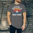 Outfield Matters Baseball Outfielder Athlete Sports Unisex Jersey T-Shirt