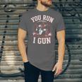 You Run I Gun Baseball Catcher Softball Player Unisex Jersey T-Shirt You Run I Gun Baseball Catcher Softball Player Unisex Jersey T-Shirt