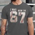 I Was 6 Now I'm 7 Year Old Birthday 67 Meme Baseball Bday Unisex Jersey T-Shirt I Was 6 Now I'm 7 Year Old Birthday 67 Meme Baseball Bday Unisex Jersey T-Shirt