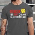 Don’t Ask I’m Not Doing Gamechanger Baseball Unisex Jersey T-Shirt