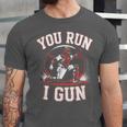 You Run I Gun Baseball Catcher Softball Player Unisex Jersey T-Shirt You Run I Gun Baseball Catcher Softball Player Unisex Jersey T-Shirt