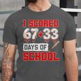 I Scored 6733 100th Days Of School Baseball Six Seven Meme Unisex Jersey T-Shirt I Scored 6733 100th Days Of School Baseball Six Seven Meme Unisex Jersey T-Shirt