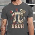 Women's Six Seven 67 Bruh 6 7 Happy Pi Day Baseball Be Irrational Unisex Jersey T-Shirt Women's Six Seven 67 Bruh 6 7 Happy Pi Day Baseball Be Irrational Unisex Jersey T-Shirt