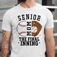 Baseball Senior Mom 2026 The Final Inning Unisex Jersey T-Shirt