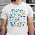 Don’t Hear What I Didn’t Say Autism Awareness Valentine Raglan Baseball Tee Unisex Jersey T-Shirt