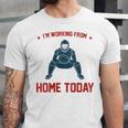 I'm Working From Home Today Baseball Lover Men Women Unisex Jersey T-Shirt