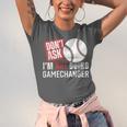 Don't Ask I'm Not Doing Gamechanger Sarcastic Baseball Quote Unisex Jersey T-Shirt Don't Ask I'm Not Doing Gamechanger Sarcastic Baseball Quote Unisex Jersey T-Shirt