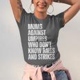 Women's Moms Against Umpires Parents Mom Baseball Sarcastic Unisex Jersey T-Shirt Women's Moms Against Umpires Parents Mom Baseball Sarcastic Unisex Jersey T-Shirt