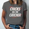 Baseball Seams Chicks Dig The Catcher Unisex Jersey T-Shirt