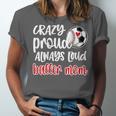 Crazy Proud Soccer Baseball Player Mom Ball Mother Unisex Jersey T-Shirt Crazy Proud Soccer Baseball Player Mom Ball Mother Unisex Jersey T-Shirt