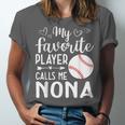 My Favorite Player Calls Me Nona Baseball Player Unisex Jersey T-Shirt My Favorite Player Calls Me Nona Baseball Player Unisex Jersey T-Shirt