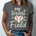 My Heart Is On That Field Baseball Unisex Jersey T-Shirt My Heart Is On That Field Baseball Unisex Jersey T-Shirt