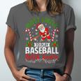 Most Likely To Play Baseball With Santa Christmas Pajamas Unisex Jersey T-Shirt Most Likely To Play Baseball With Santa Christmas Pajamas Unisex Jersey T-Shirt