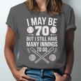 I May Be 70 Baseball Player 70th Birthday Party Unisex Jersey T-Shirt I May Be 70 Baseball Player 70th Birthday Party Unisex Jersey T-Shirt
