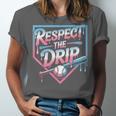 Respect The Drip Baseball Player Unisex Jersey T-Shirt