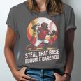 Steal That Base I Double Dare You Baseball Catcher Unisex Jersey T-Shirt Steal That Base I Double Dare You Baseball Catcher Unisex Jersey T-Shirt