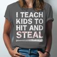 I Teach Kids To Hit And Steal Baseball Coach Sport Lover Men Unisex Jersey T-Shirt