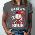 Valentines Day Six Seven Bruh 6 7 Meme Baseball Drip Boys Unisex Jersey T-Shirt