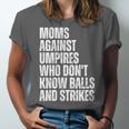 Women's Moms Against Umpires Parents Mom Baseball Sarcastic Unisex Jersey T-Shirt Women's Moms Against Umpires Parents Mom Baseball Sarcastic Unisex Jersey T-Shirt