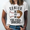 Baseball Senior Mom 2026 The Final Inning Unisex Jersey T-Shirt