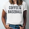 Coffee And Baseball Unisex Jersey T-Shirt Coffee And Baseball Unisex Jersey T-Shirt