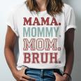 Mama Mommy Mom Bruh Baseball Mom Life Unisex Jersey T-Shirt