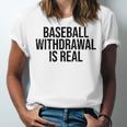 Vintage Baseball Withdrawal Is Real Premium Tri-Blend Unisex Jersey T-Shirt Vintage Baseball Withdrawal Is Real Premium Tri-Blend Unisex Jersey T-Shirt