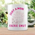 Romantasy Merch For Moms Reads Fairy Smut Spicy Book Lover Coffee Mug White Romantasy Merch For Moms Reads Fairy Smut Spicy Book Lover Coffee Mug White