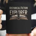 Historical Fiction Explorer Book Lover Gear Bookish Reading Coffee Mug Historical Fiction Explorer Book Lover Gear Bookish Reading Coffee Mug