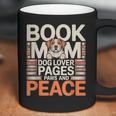 Book Mom Dog Lover Pages Paws And Peace Reading Coffee Mug Book Mom Dog Lover Pages Paws And Peace Reading Coffee Mug