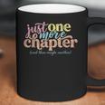 Just One More Chapter And Then Maybe Another Reading Coffee Mug Just One More Chapter And Then Maybe Another Reading Coffee Mug