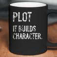 Plot It Builds Character Book English Teacher Reading Coffee Mug