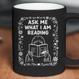 Reading Book Lover Bookish Floral Ask Me What I'm Reading Coffee Mug