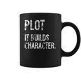 Plot It Builds Character Book English Teacher Reading Coffee Mug