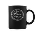Read Return Repeat Librarian Library Lover Bookworm Reading Coffee Mug