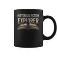 Historical Fiction Explorer Book Lover Gear Bookish Reading Coffee Mug Historical Fiction Explorer Book Lover Gear Bookish Reading Coffee Mug