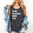In My Baseball Mom Era Son Baseball Player Pitcher Catcher Comfort Colors Tank Top Pepper In My Baseball Mom Era Son Baseball Player Pitcher Catcher Comfort Colors Tank Top Pepper