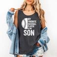 Cute Favorite Baseball Player Is My Son Women Men Comfort Colors Tank Top Pepper