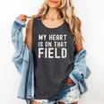 My Heart Is On That Field Baseball Softball Dad Father Comfort Colors Tank Top Pepper My Heart Is On That Field Baseball Softball Dad Father Comfort Colors Tank Top Pepper