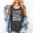 I'm Not Just His Mama I'm His 1 Fan Baseball Mom Comfort Colors Tank Top Pepper I'm Not Just His Mama I'm His 1 Fan Baseball Mom Comfort Colors Tank Top Pepper