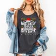 Most Likely To Play Baseball With Santa Christmas Baseball Comfort Colors Tank Top Pepper Most Likely To Play Baseball With Santa Christmas Baseball Comfort Colors Tank Top Pepper