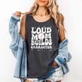 Loud Baseball Mom Builds Character Comfort Colors Tank Top Pepper Loud Baseball Mom Builds Character Comfort Colors Tank Top Pepper