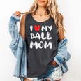 I LOVE MY BASEBALL MOM Comfort Colors Tank Top Pepper