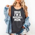 Sarcastic Bruh Baseball Mom Fan Gear For Mama Life Comfort Colors Tank Top Pepper Sarcastic Bruh Baseball Mom Fan Gear For Mama Life Comfort Colors Tank Top Pepper