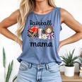 Baseball Mama Baseball Mom Cute T-Ball Mom Ballpark Mom Comfort Colors Tank Top Blue Jean Baseball Mama Baseball Mom Cute T-Ball Mom Ballpark Mom Comfort Colors Tank Top Blue Jean