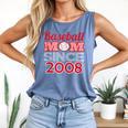 Baseball Mom Since 2008 Comfort Colors Tank Top Blue Jean